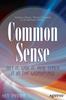 Книга Common Sense : Get It, Use It, and Teach It In the Workplace