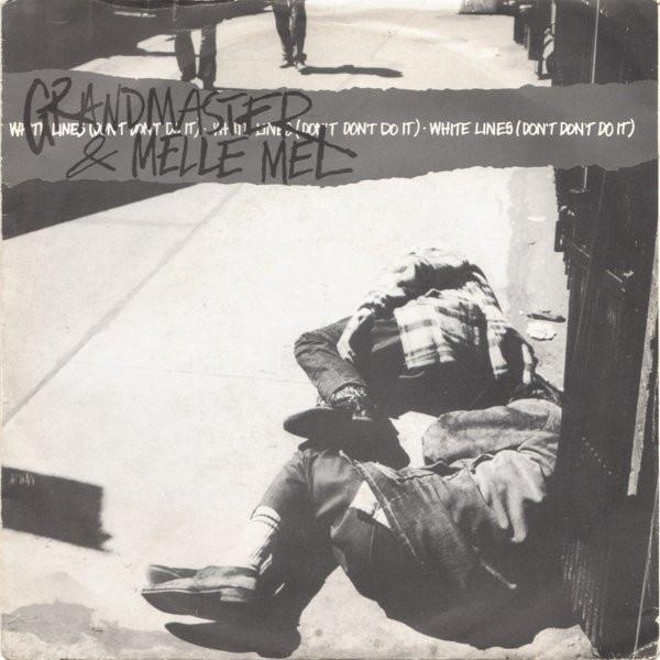 7-дюймовая пластинка GRANDMASTER FLASH MELLE MEL White Lines Dont Dont Do It SH130 Sugar Hill Reco 1984 UK Rap HipHopRB Б/у