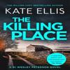 The Killing Place by Kate Ellis Paperback Book 9780349433158