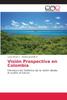 The Vision Prospectiva En Colombia Book