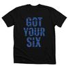 Got Your Six | Soft Poly/Cotton Unisex Tee | Black | XL