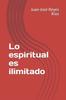 Книга Lo Espiritual Es Ilimitado