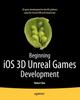 Книга Beginning iOS 3D Unreal Games Development