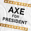 Billions Unisex Adult Axe For President T-Shirt