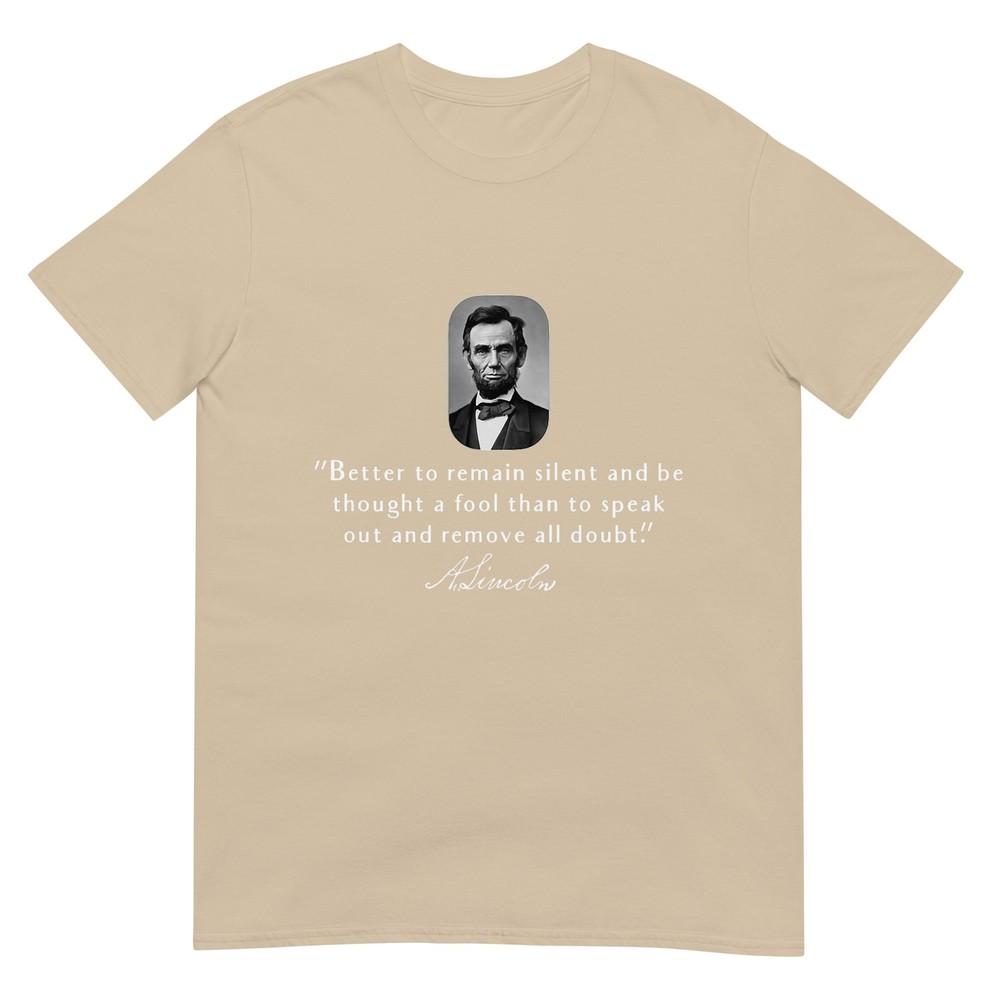 Abraham Lincoln Quote American History TShirt