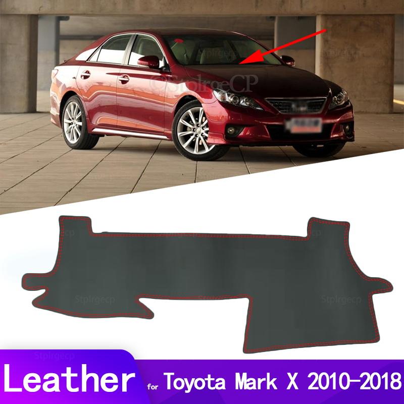 Для Toyota Mark X X130 130 2010 ~ 2018 кожаный коврик для приборной панели, чехол для приборной панели, коврик для приборной панели, ковер, аксессуары для стайлинга автомобилей