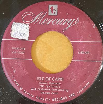 7-дюймовая пластинка GAYLORDS - Isle Of Capri / Love I You 70350X45 Mercury Canada Поп Б/У