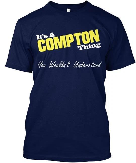 Compton Thing РАСПРОДАЖА СЕЙЧАС Футболка Сделано в США Размер от S до 5XL