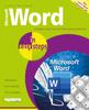 The Microsoft Word In Easy Steps : Covers MS Word In Microsoft 365 Suite Book