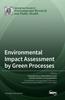 Книга Environmental Impact Assessment by Green Processes