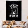 "My Heart Belongs to My Drum Set" Patterned Tapestry Decorative Wall Hanging, Home Bedroom Living Room Decor