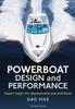 Книга Powerboat Design and Performance : Expert Insight Into Developments Past and Future