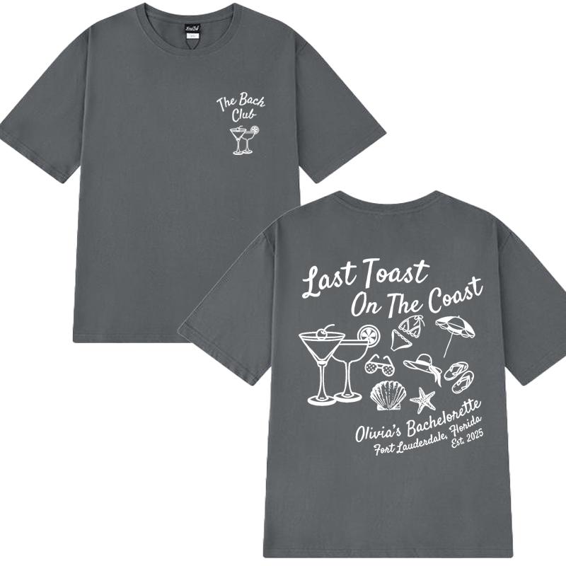 Fashion Last Toast On The Coast Shirts Beach Bachelorette Party T Shirts Unisex Women Casual short sleeve Tshirt Unisex Cotton Top