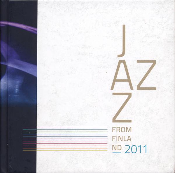 CD VARIOUS - Jazz From Finland 2011 FJCD912 FIMIC 2011 Finland Jazz Used