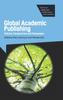Книга Global Academic Publishing : Policies, Perspectives and Pedagogies