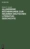 Книга Allgemeine Bucherkunde Zur Neueren Deutschen Literaturgeschichte
