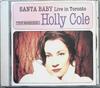 CD ХОЛЛИ КОУЛ - Santa Baby Live In Toronto TOCP8690 EMI 1995 Япония Джаз Б/у