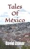 Книга Tales Of Mexico : Volume 1 : 1