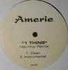 12inch Record AMERIE - 1 Thing (Hip-Hop Remix) AM001 Not On Label 2005 US Rap & Hip-Hop/R&B Used