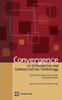 Книга Convergence In Information and Communication Technology : Strategic and Regulatory Considerations