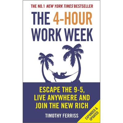 4-часовая рабочая неделя Escape The 9-5 Live Anywhere в мягкой обложке