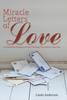 Книга Miracle Letters of Love : An Intimate Glimpse of God Turning Two Hearts Into One