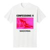 Графический Мерч Мадоннаa CONFESSIONS II Футболка с коротким рукавом Свободная хлопковая футболка Модный дизайн певца Печатные футболки Женские Мужские