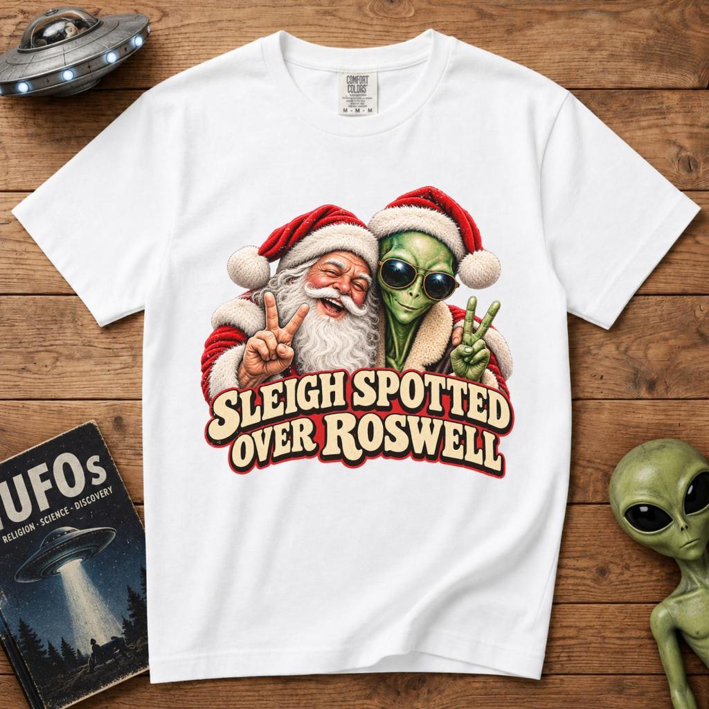 Sleigh Spotted Over Roswell T-Shirt, Funny Alien Santa Christmas Shirt, Retro UFO Holiday Graphic Tee, Sci-Fi Xmas Party Gift Shirt