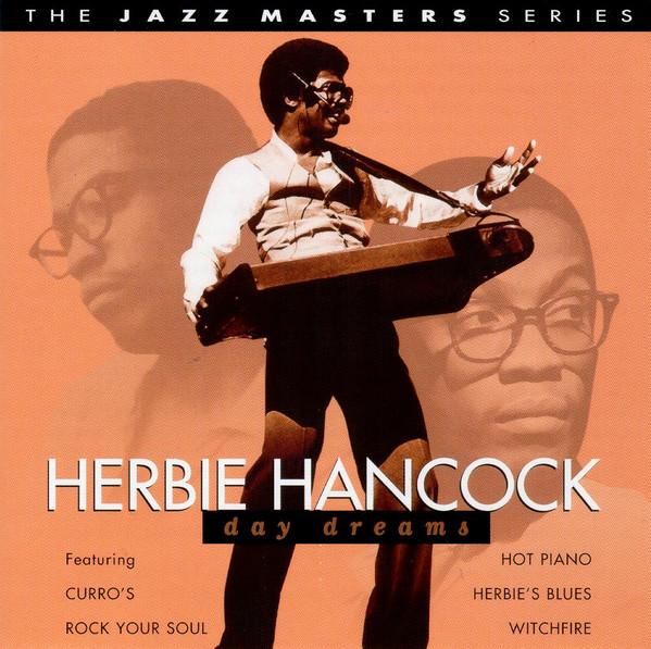 CD HERBIE HANCOCK Day Dreams PLATCD753 PRISM LEISURE 2002 Великобритания Джаз Б/У
