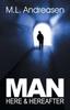 Книга Man : Here & Hereafter