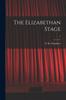 Книга The Elizabethan Stage; 4