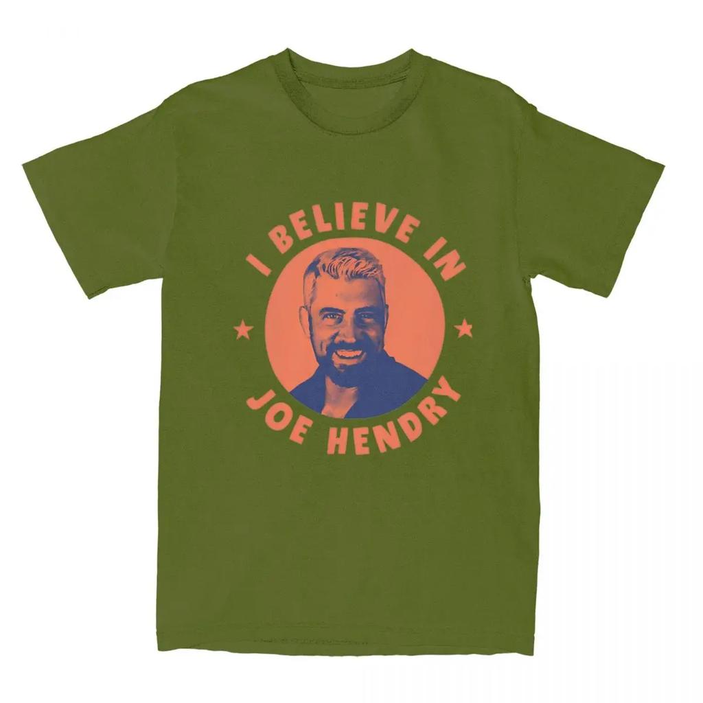 T Shirt I Believe In Joe Hendry T-Shirts Trendy Cool Summer Tee Shirt Vintage Casual Cotton Tops Gift Idea