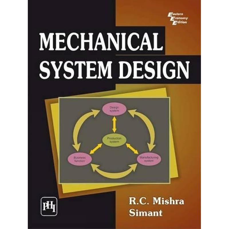 Mechanical System Design This textbook presents the concepts of engineering design