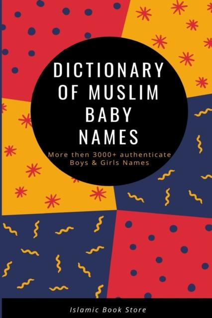 The Dictionary of Muslim Baby Names Book