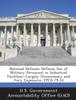 Книга National Defense : Defense Use of Military Personnel In Industrial Facilities--Largely Unnecessary and Very Expensive: Fpcd-79-10