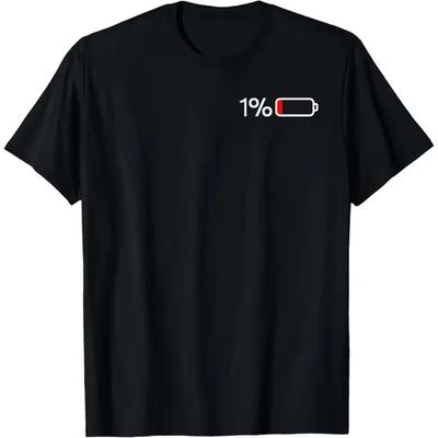 1% Battery I Funny Low Energy Percent T-Shirt