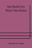The Home Education Series (Volume I) Home Education Book