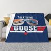 Talk To Me Goose Custom Home Decor An Ultra-Soft Micro Fleece Blanket