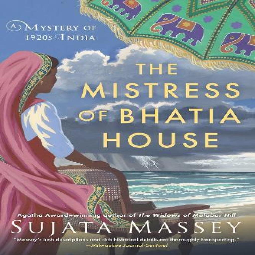 The Mistress of Bhatia House by Sujata Massey Paperback Book 9781641295963