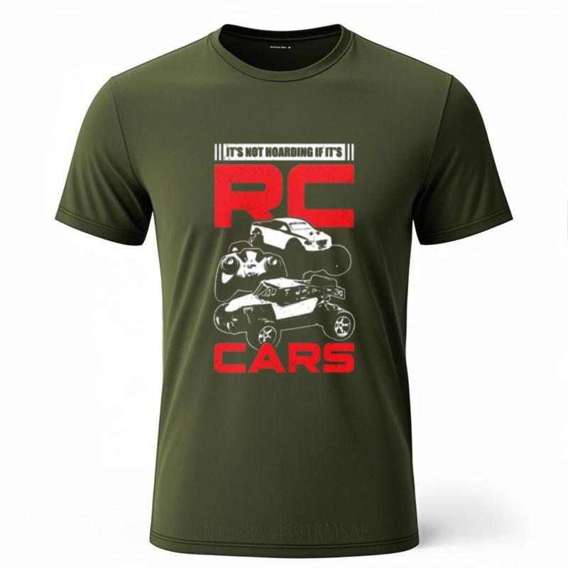 Unisexs Tshirt New Arrived Unisex Oneck T Shirt Fashion Its Not Hoarding If Its Rc Cars Everyday Male Teeshirt Trendy Tshirt