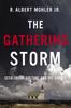 Книга The Gathering Storm : Secularism, Culture, and the Church