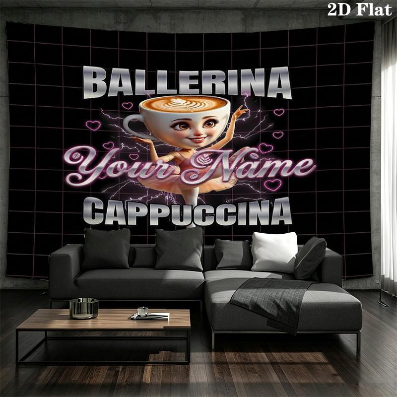Ballerina Cappuccino Theme Custom Name Wall Tapestry Aesthetic Wall Hanging Printed Fabric Blanket Decorative Tapestries for Bedroom Living Room Home