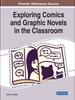 Книга Exploring Comics and Graphic Novels In the Classroom