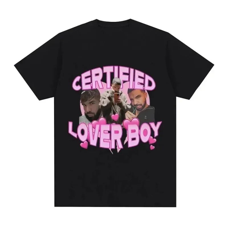 Funny Drake Meme Pattern Tshirt Certified Lover Boy Music Album Tshirt Hip Hop Fashion Tshirt Casual Loose Streetwear Unisex