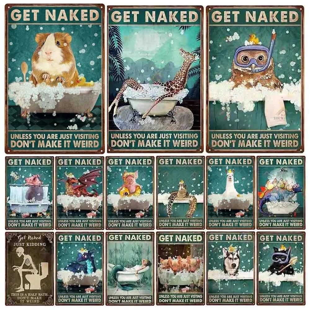 Vintage Metal Tin Signs Wall Decor Get Naked Unless You Are Just Visiting Don't Make It Weird Retro Tin Sign Posters