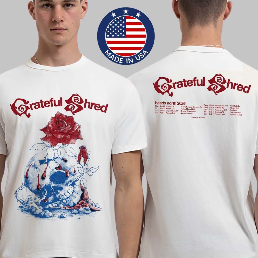 Grateful Shred Heads North 2026 Tour TShirt North America Dates Two Sided Tee Unisex T-Shirt