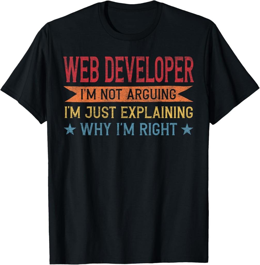Funny Profession Quote Web Developer Tee Gift Unisex T-Shirt