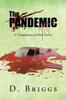 The The Pandemic : A Compilation of Short Stories Book