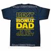 Funny Best Bonus Dad In The Galaxy Stepfather Stepdad Grandpa T Shirts Cotton Streetwear Short Sleeve Birthday Gifts Tshirt Men