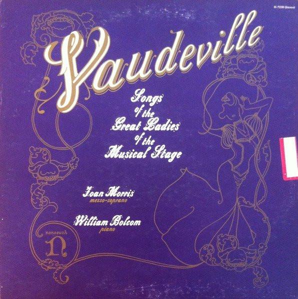 LP Record JOAN MORRIS & WILLIAM BOLCOM - Vaudeville Songs Of The Great Ladie H71330 NONESUCH 1976 US Obi Soundtracks & Musicals Used